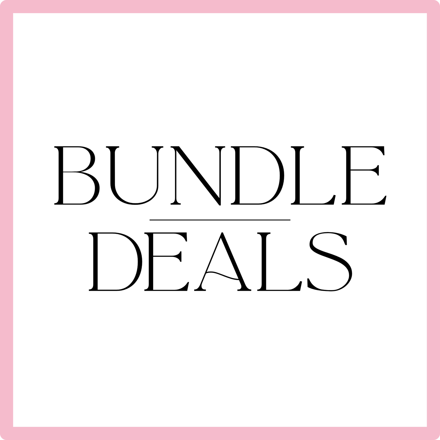 Bundle Deals