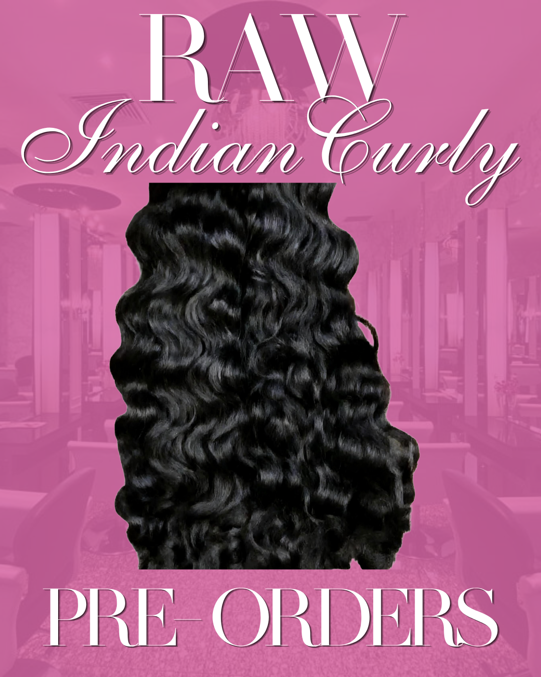 RAW Indian Curly Bundles (Pre-Order)